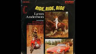 Ride, Ride, Ride - Lynn Anderson (Album A-side)