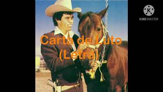 Chalino Sánchez- Carta de Luto (Letra)