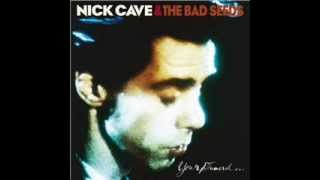 Nick Cave &amp; The Bad Seeds - Your Funeral, My Trial