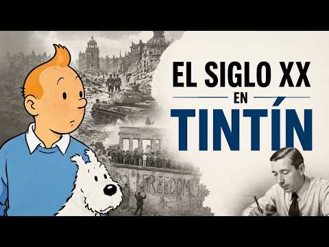 INTRO — POR QUÉ TINTÍN SIGUE IMPORTANDO