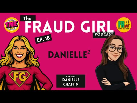 Fraud Girl Season 1 Episode 18: Danielle²