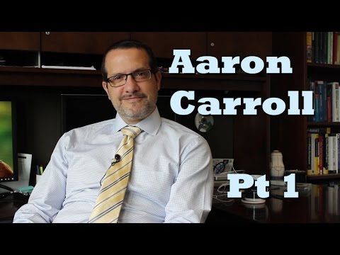 Aaron Carroll (Part 1) // Healthcare Triage
