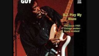 Buddy Guy - DJ Play My Blues