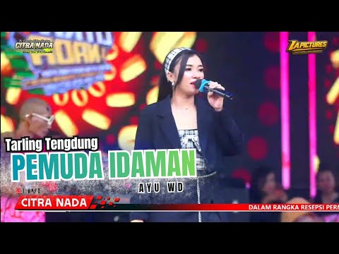 THE IDEAL YOUTH ~ AYU WD // CITRA NADA LIVE CIMOHONG VILLAGE // BULAKAMBA - BREBES