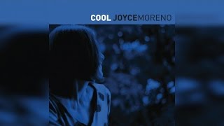 Joyce Moreno - Cool (Full Album Stream)