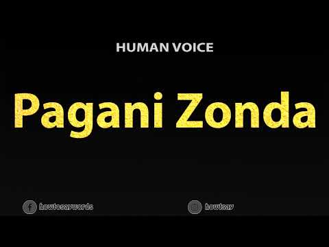 How To Pronounce Pagani Zonda
