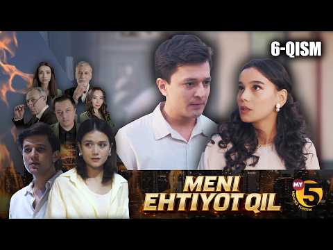 “Meni ehtiyot qil” seriali | 6-qism