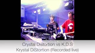 Crystal Distortion & K.D.S - Krystal DiStortion (recorded live) Crystal Distortion & K.D.S - Krystal DiStortion (recorded live)