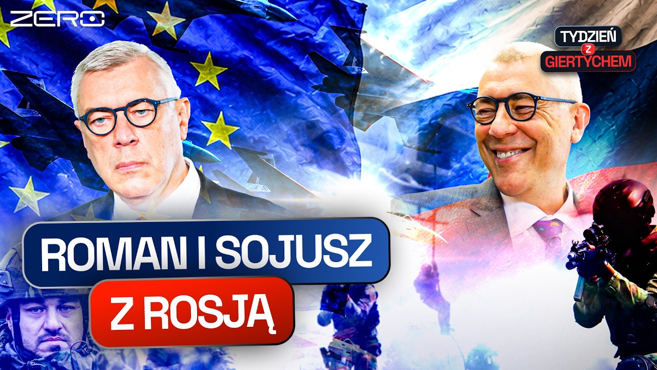 GIERTYCH JAKO ZWOLENNIK ROSJI I PRZECIWNIK UNII EUROPEJSKIEJ