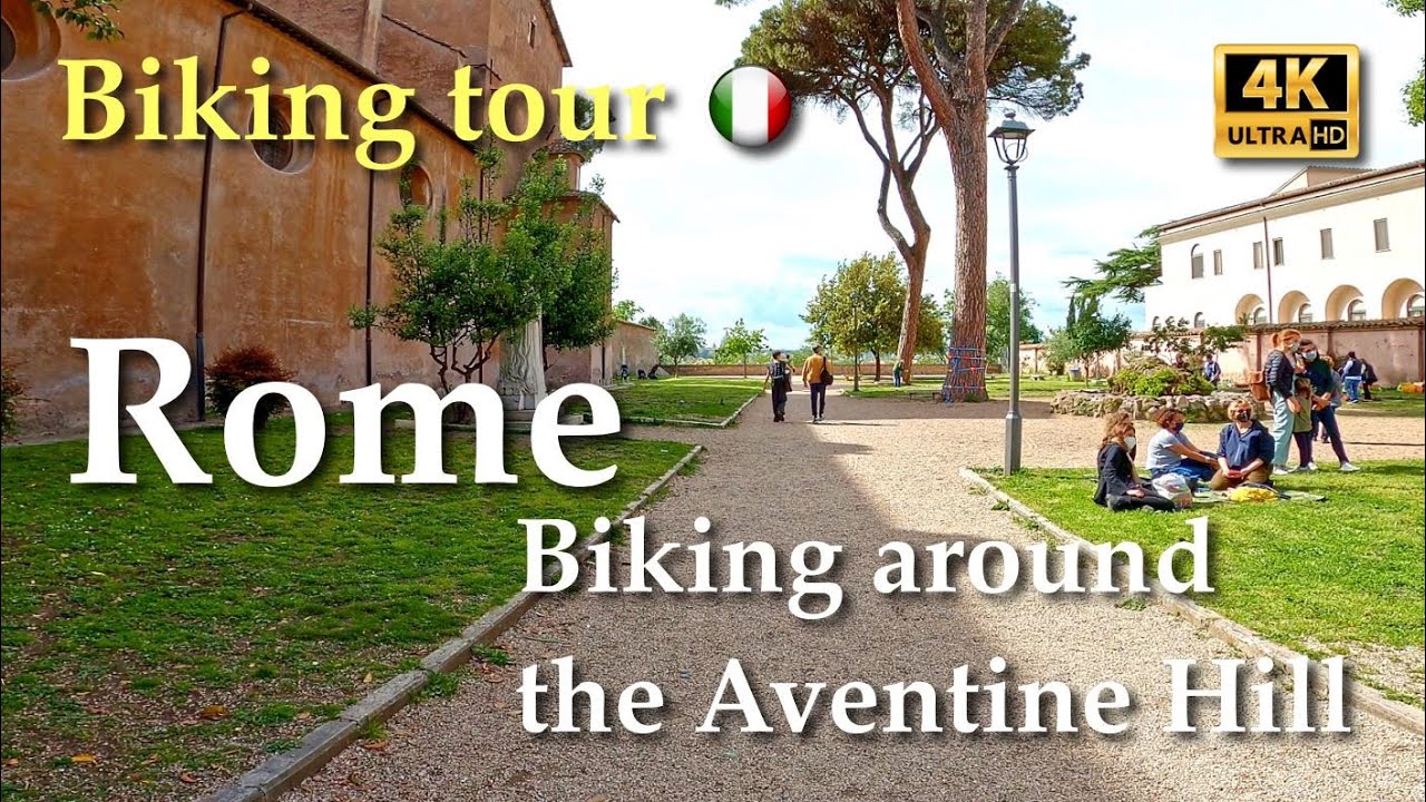 Rome | Biking around the Aventine Hill, Italy【Biking Tour】With Captions - 4K