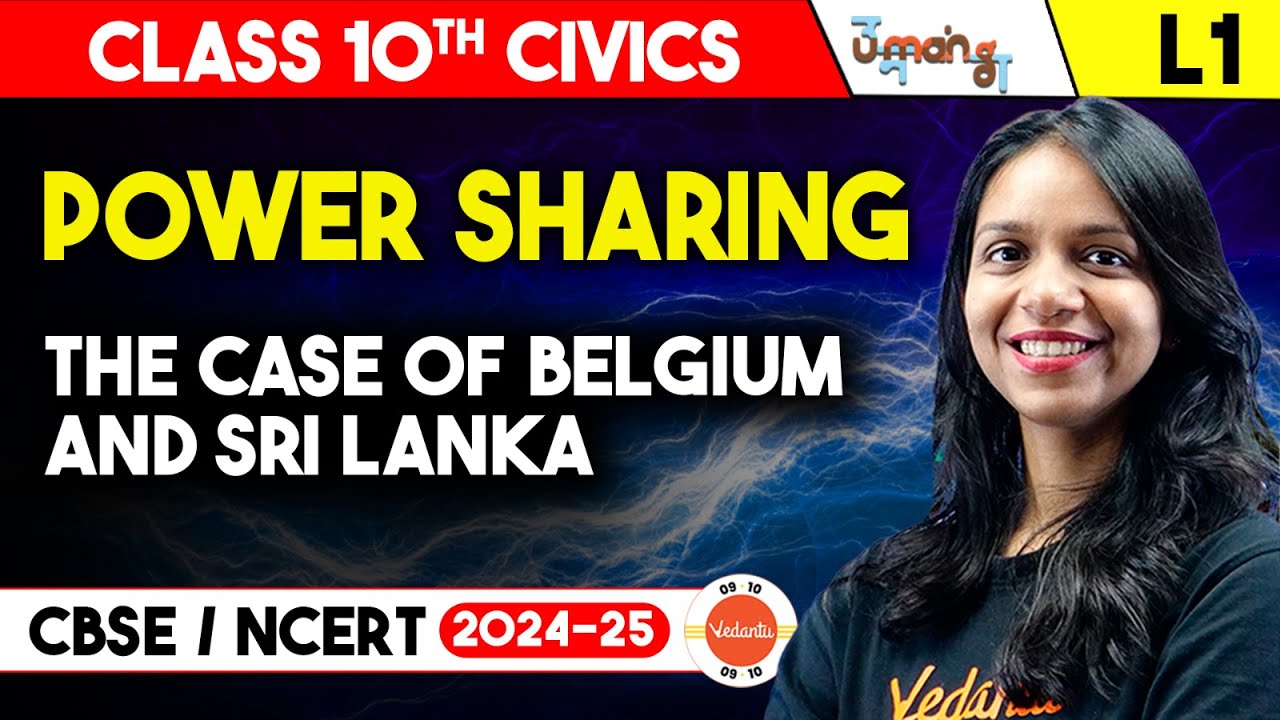 Power Sharing | The case of Belgium and Sri Lanka | Class 10 civics chapter 1 | Class 10 SST | UMANG