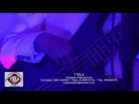 Orquesta Show Internacional T'kila - Mix Colombia 2015