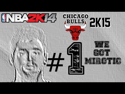 NBA 2K14 - Bulls 2K15 - MyGM Series - Ep.1 - We Got Mirotic