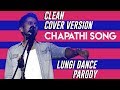 Kelashik - Chapathi Song Paradoy (Aravind SA Version)