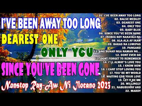 I'VE BEEN AWAY TOO LONG/OPM HITS NONSTOP LOVE SONGS MEDLEY BY MARVIN AGNE, MARVIN AGNE ILOCANO COVER