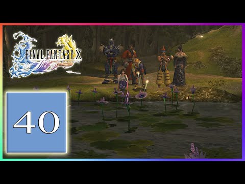Final Fantasy X HD Remaster Walkthrough/Commentary (2019) | Part 40 | Moonflow