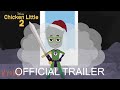 Chicken Little 2 New Trailer Official Disney UK