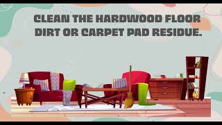 How to remove carpet pad stains from hardwood floors  with strong finishes