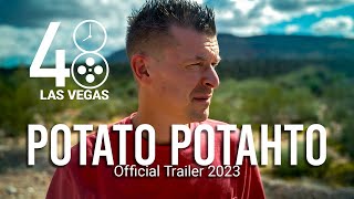 POTATO POTAHTO | Official Trailer (2023) | Las Vegas 48 Hour Film Project