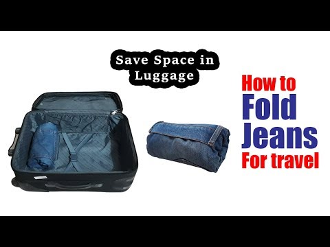 How to fold jeans for travel | Save space in your luggage