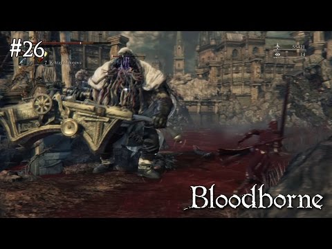 Bloodborne - Odcinek 26