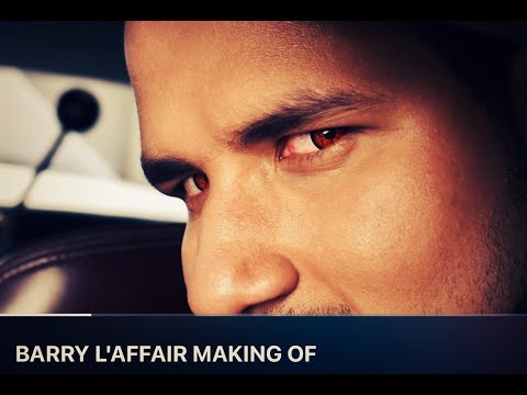 BARRY L'AFFAIR MAKING OF