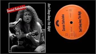 Download lagu Daniel Sahuleka - Don't Sleep Away This Night (lirik & terjemahan) mp3 Download lagu Daniel Sahuleka - Don't Sleep Away This Night (lirik & terjemahan) mp3