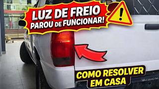 Como consertar a luz de freio do carro que não está queimada e não liga?