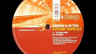 Duran & Aytek ‎– Future Hope (Original Mix)
