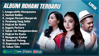 Download lagu MELITHA SIDABUTAR, MARIA SHANDI & ANDMESH FULL ALBUM (LIRIK) || LAGU ROHANI KRISTEN TERBARU 2025 mp3