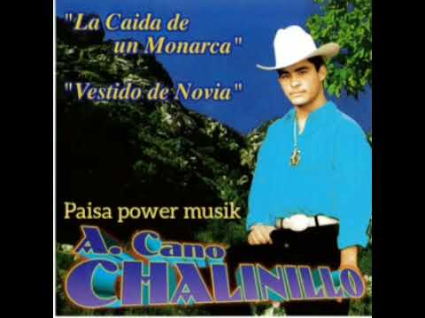 A.Cano El Chalinillo / Corridos De Los 90's / Disco Completo