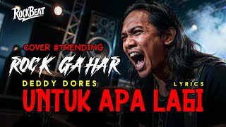 Download lagu UNTUK APA LAGI - DEDDY DORES | COVER ROCK GAHAR 2025 (Turunkan Volume ketika menggunakan Headset!) mp3 Download lagu UNTUK APA LAGI - DEDDY DORES | COVER ROCK GAHAR 2025 (Turunkan Volume ketika menggunakan Headset!) mp3