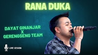 Download lagu RANA DUKA || LIVE DAYAT GINANJAR FEAT GERENGSENG TEAM mp3 Download lagu RANA DUKA || LIVE DAYAT GINANJAR FEAT GERENGSENG TEAM mp3
