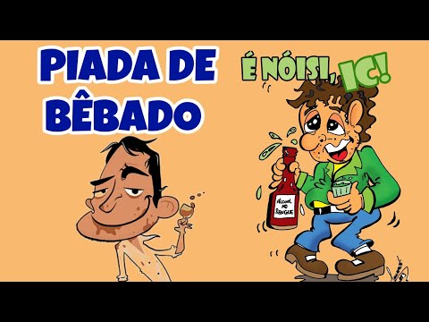 Piada de bêbado @canaldepiadas