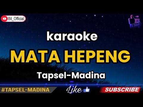 Karaoke Mata Hepeng remix, Tapsel-Madina