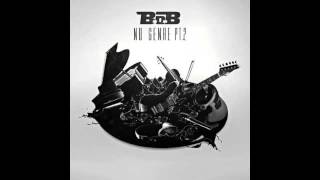 B o B   Drunk AF Feat  Ty Dolla $ign No Genre 2 Mixtape (NEW)