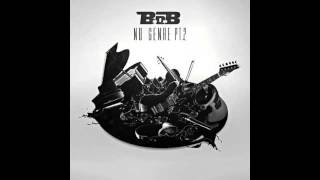 B o B   Drunk AF Feat  Ty Dolla $ign No Genre 2 Mixtape (NEW)