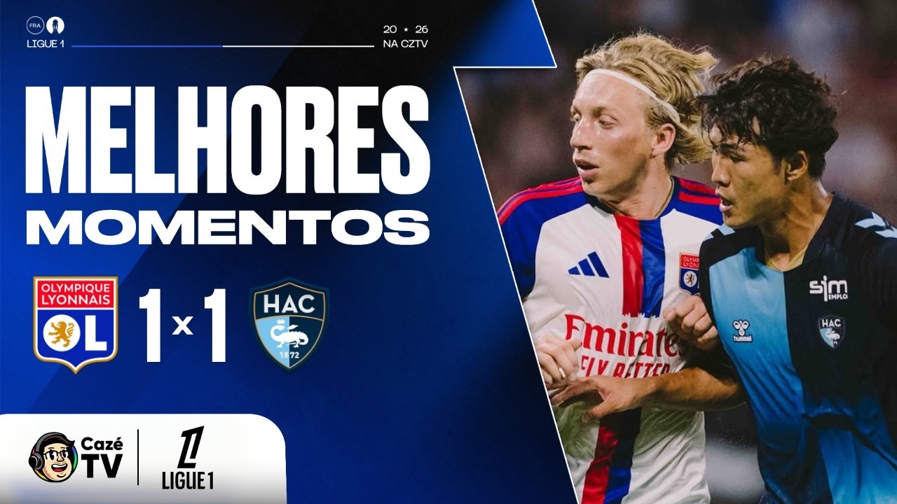 MELHORES MOMENTOS: LYON 1 X 1 LE HAVRE | LIGUE 1 26/27 | 2ª RODADA