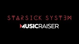 Starsick System - HALF. MusicRaiser Campaign