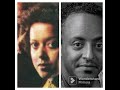 Tewodros Tadesse And Kuku Sebsebe Ho Nanaye With Roha Band ሆ ናናዬ