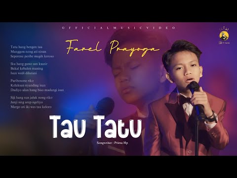 Farel Prayoga - TAU TATU (Official Music Video FP Music)