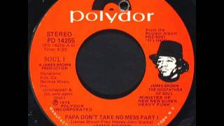 James Brown - Papa Don&#39;t Take No Mess (45 Mix W/Live Intro Overdub)