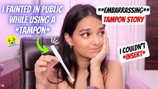 My *TAMPON* story | The *FEAR* of PENETRATION 😭