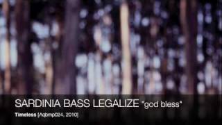 SARDINIA BASS LEGALIZE - God bless (feat. Vibesbrain)