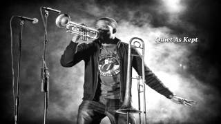 Trombone Shorty "Quiet As Kept"