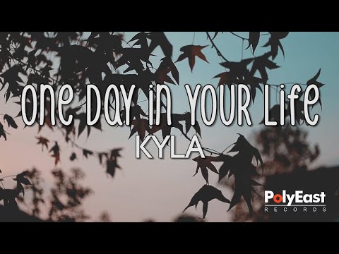 One Day in Your Life - Kyla