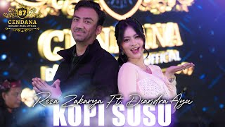 Download lagu REZA ZAKARYA FT. DIANDRA AYU - KOPI SUSU | CENDANA 87 mp3