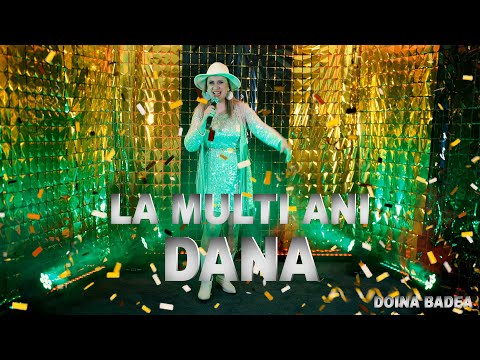 DANA LA MULTI ANI *   MULTI ANI TRAIASCA DANIELA