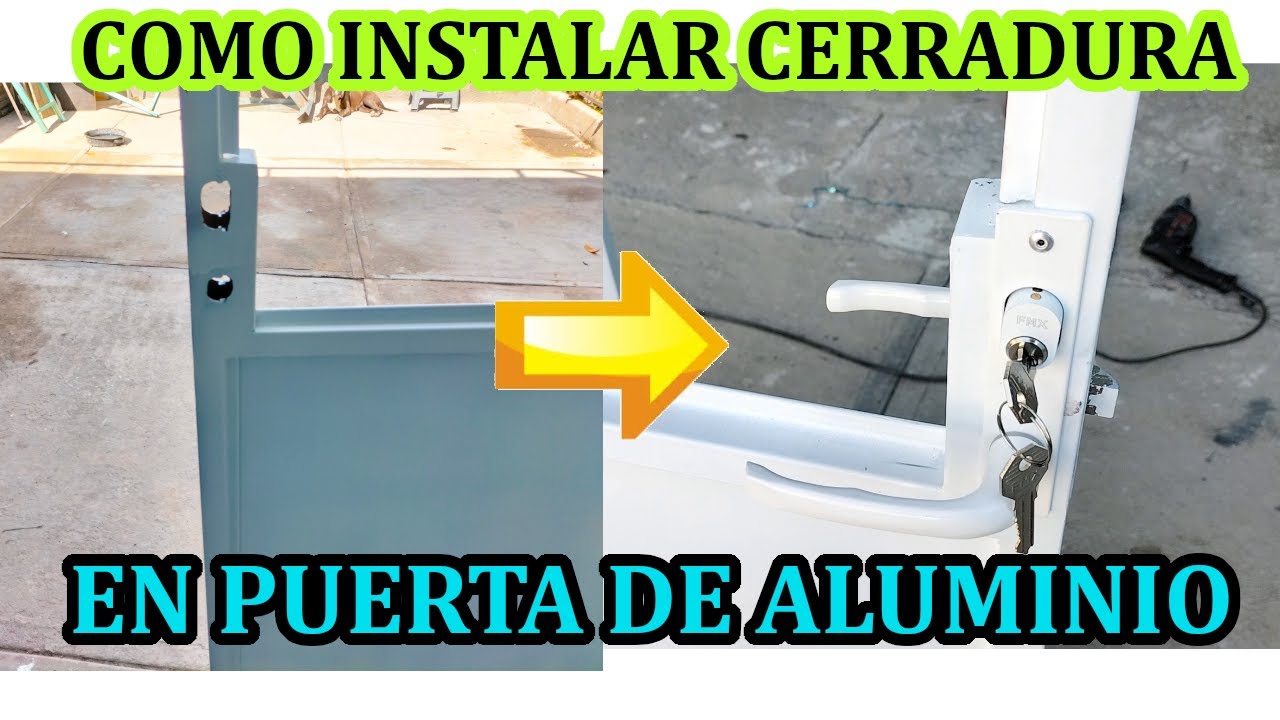 COMO INSTALAR CHAPA EN PUERTA DE ALUMINIO - CHAPA DE DOBLE MANIJA