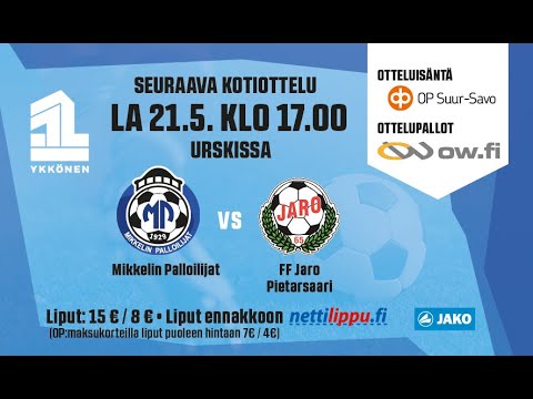 Ennakko: 21.5.2022 Ykkönen: MP-FF Jaro